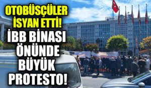 Özel Halk Otobüsü Esnafından İBB Binası Önünde Protesto