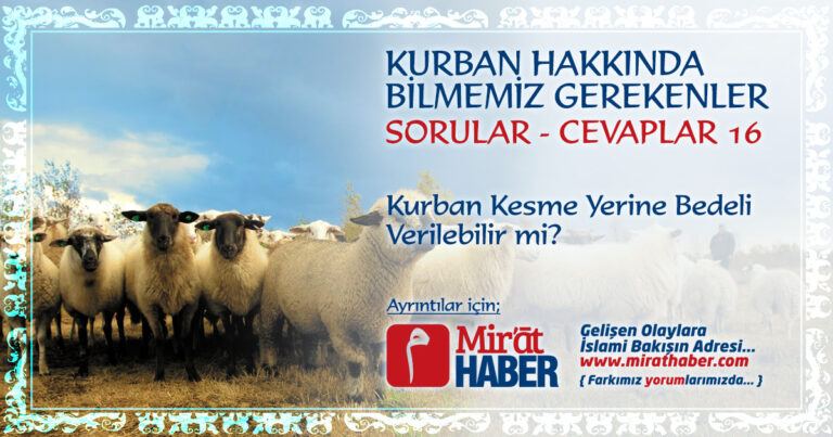 Kurban Kesme Yerine Bedeli Verilebilir mi?