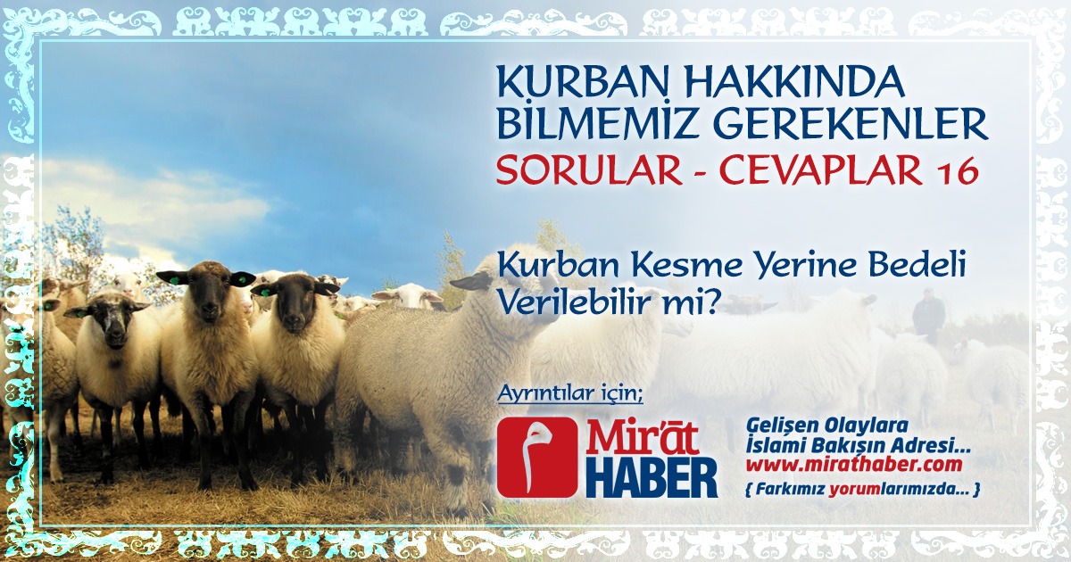 Kurban Kesme Yerine Bedeli Verilebilir mi?