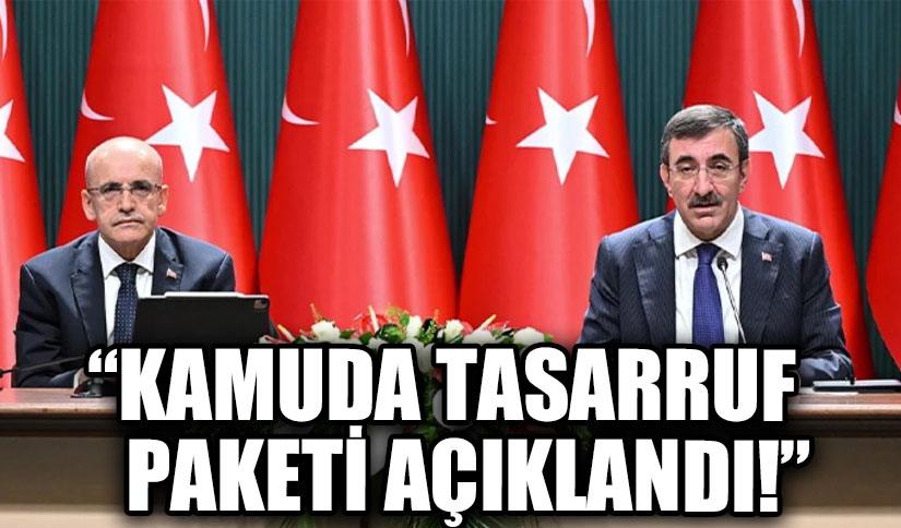 Kamuda Tasarruf Paketi Açıklandı! İşte Sekiz Ana Başlık..