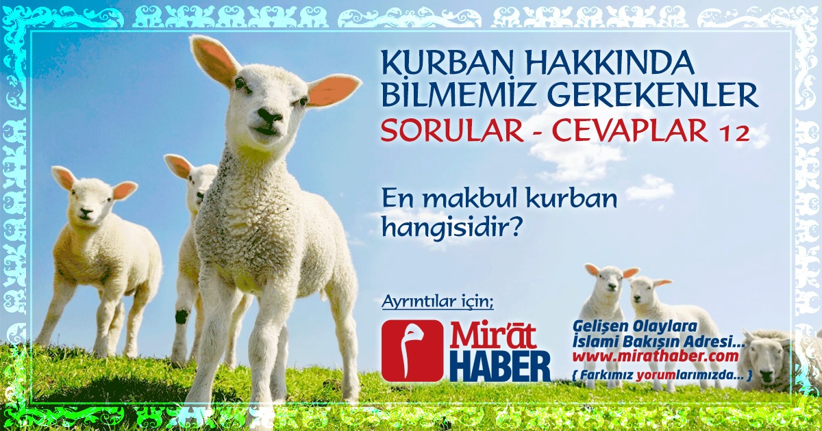 En makbul kurban hangisidir?