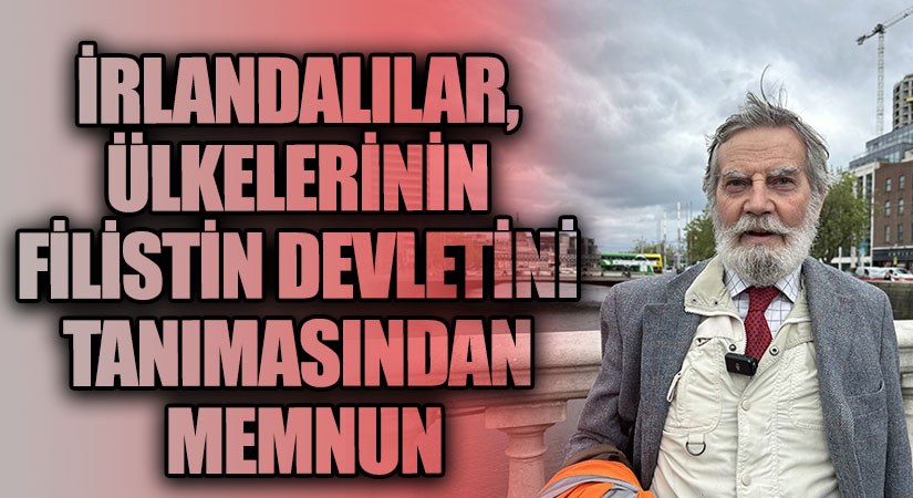 İrlandalılar, Ülkelerinin Filistin Devletini Tanımasından Memnun