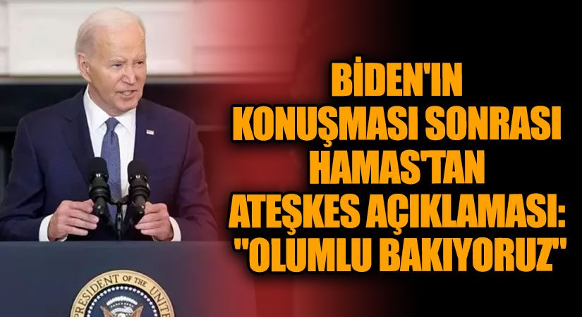 İsrail’in Ateşkes Açıklamasına Hamas’tan “Olumlu Bakıyoruz” Cevabı
