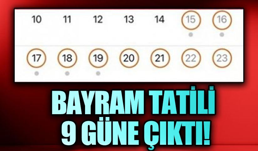 Kurban Bayramı Tatili 9 Gün Oldu