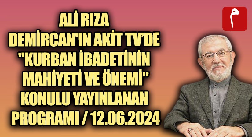 “KURBAN İBADETİNİN MAHİYETİ VE ÖNEMİ” PROGRAMI