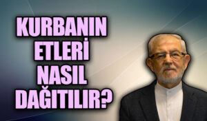 KURBANIN ETLERİ NASIL DAĞITILIR?