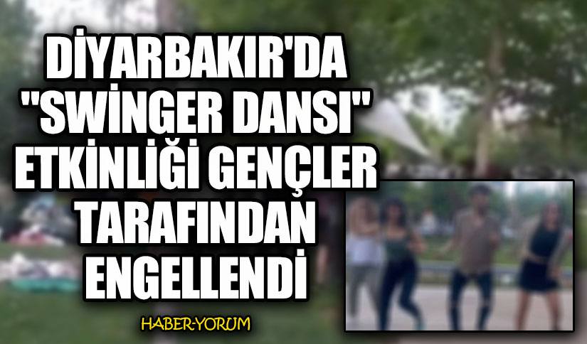 Diyarbakır’da “Swinger Dansı” Etkinliği Gençler Tarafından Engellendi