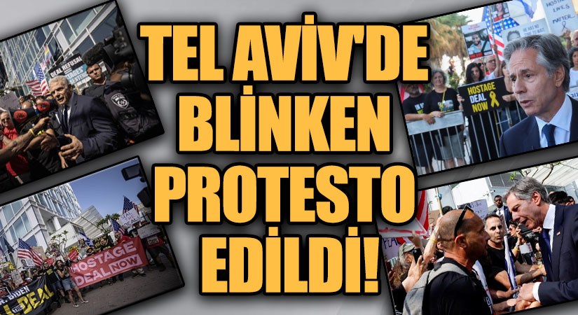 Tel Aviv’de Blinken Protesto Edildi