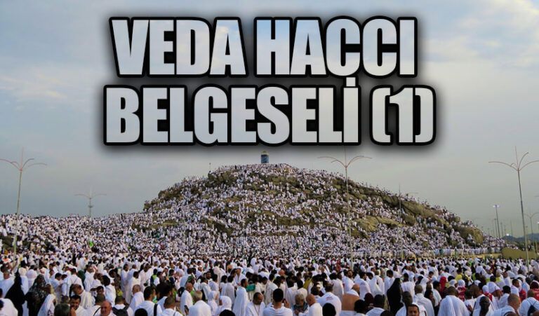 Veda Haccı Belgeseli (1)