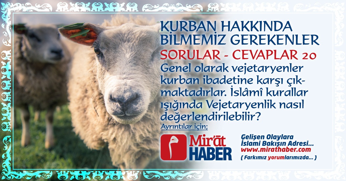 İslâmî kurallar ışığında Vejetaryenlik nasıl değerlendirilebilir?
