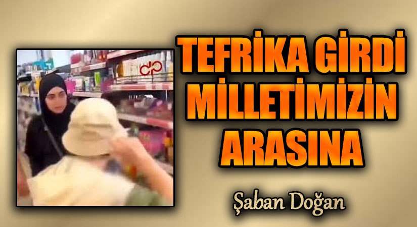 Tefrika Girdi Milletimizin Arasına