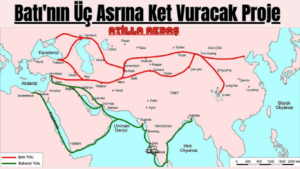 Batı’nın Üç Asrına Ket Vuracak Proje