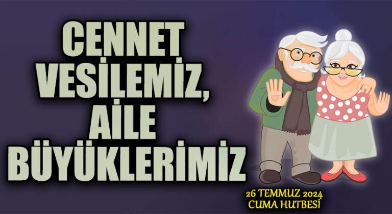 CENNET VESİLEMİZ, AİLE BÜYÜKLERİMİZ