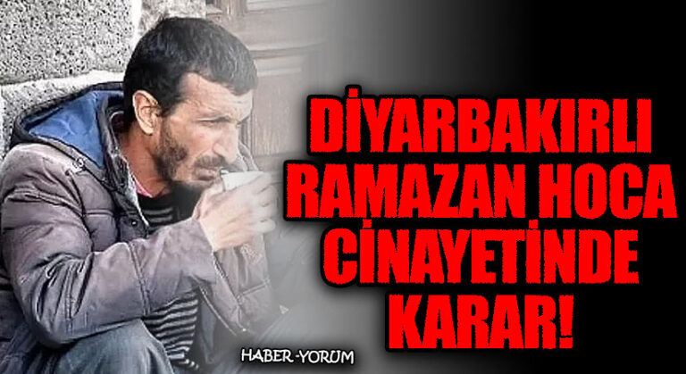 Diyarbakırlı Ramazan Hoca Cinayetinde Karar