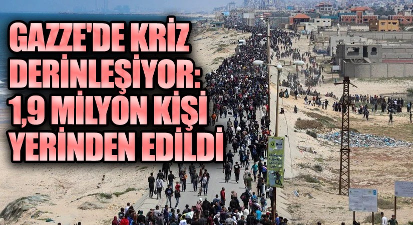Gazze’de Kriz Derinleşiyor: 1,9 Milyon Kişi Yerinden Edildi