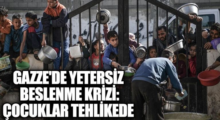 Gazze’de Yetersiz Beslenme Krizi: Çocuklar Tehlikede
