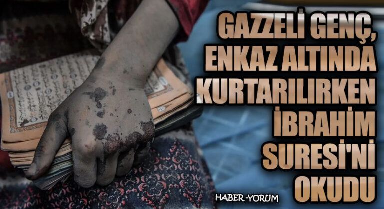 Gazzeli Genç, Enkaz Altında Kurtarılırken İbrahim Suresi’ni Okudu