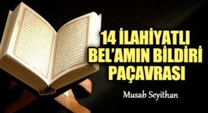 14 İLAHİYATLI BEL’AMIN BİLDİRİ PAÇAVRASI