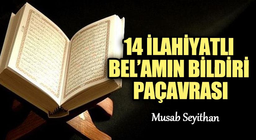 14 İLAHİYATLI BEL’AMIN BİLDİRİ PAÇAVRASI