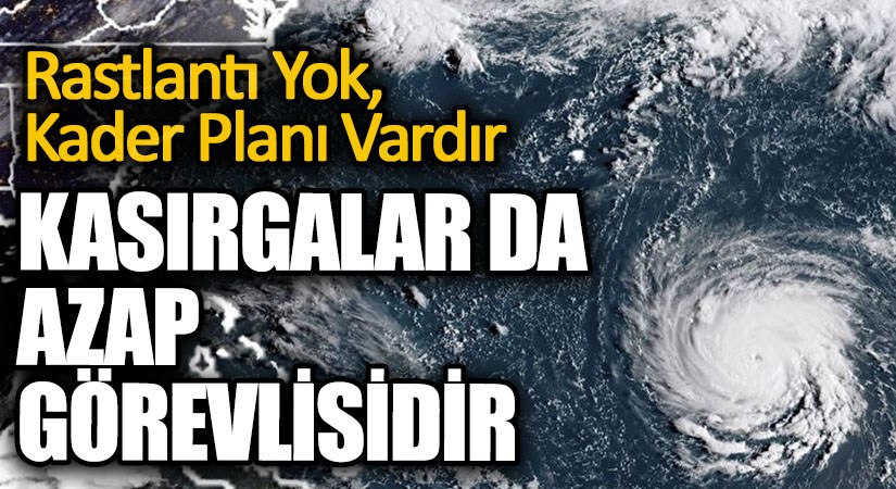 KASIRGALAR DA AZAP GÖREVLİSİDİR