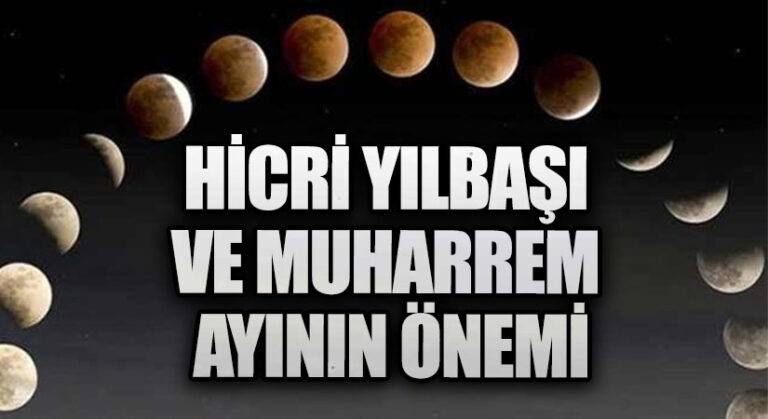 Hicri Yılbaşı ve Muharrem Ayının Önemi