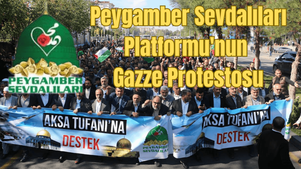 Peygamber Sevdalıları Platformu’nun Gazze Protestosu