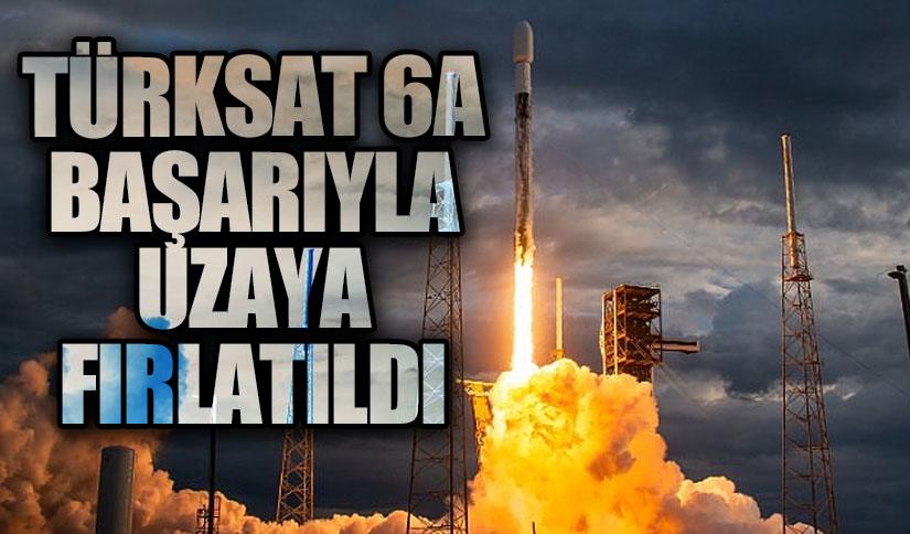 Türksat 6A Başarıyla Uzaya Fırlatıldı