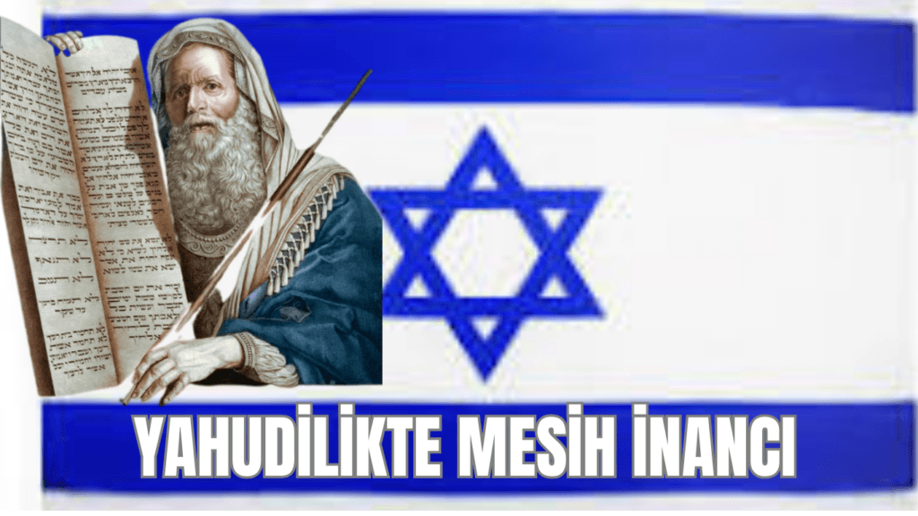 Yahudilikte Mesih (Mashiach veya Moshiach) İnancı