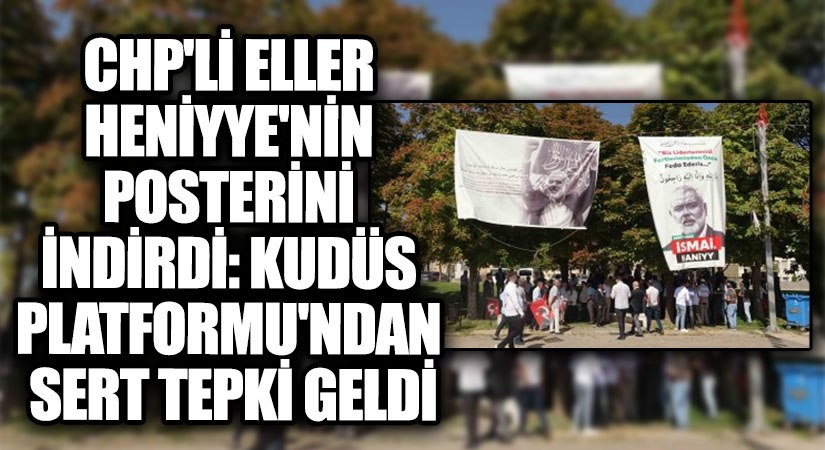 CHP’li Eller Heniyye’nin Posterini İndirdi