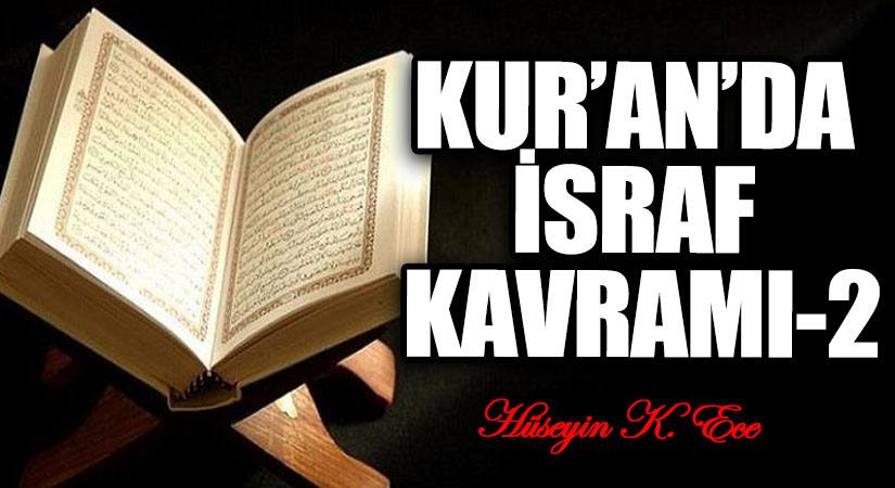 KUR’AN’DA İSRAF KAVRAMI 2