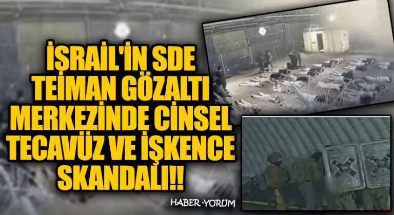 İsrail’in Sde Teiman Gözaltı Merkezinde Cinsel Tecavüz ve İşkence Skandalı