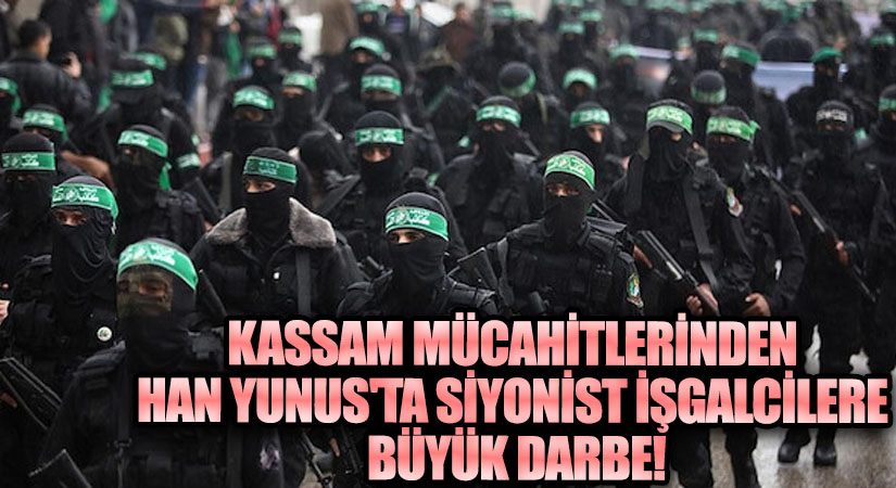 Kassam Mücahitlerinden Han Yunus’ta Siyonist İşgalcilere Büyük Darbe