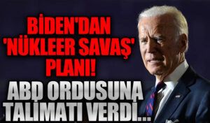 Jeo Biden’dan Gizli “Nükleer Strateji” Talimatı: Dünyayı Bekleyen Tehlike