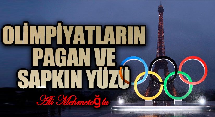 Olimpiyatların Pagan ve Sapkın Yüzü