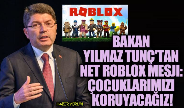 Bakan Tunç’tan Net Roblox Mesajı: Çocuklarımızı Koruyacağız