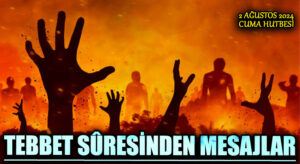 TEBBET SÛRESİNDEN MESAJLAR