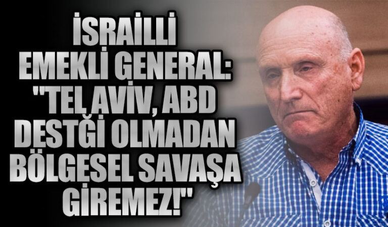 İsrailli Emekli General Yitzhak Brik; “ABD Olmadan İsrail’in Bölgesel Savaşta Ayakta Kalması Mümkün Değil”