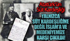 YALNIZCA SÜT KARDEŞLİĞİNE DEĞİL İSLAM’A VE MEDENİYEMİZE KARŞI ÇIKILDI