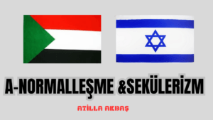 A-NORMALLEŞME & SEKÜLERİZM