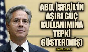 ABD, İsrail’in Aşırı Güç Kullanımına Tepki Göster(miş)