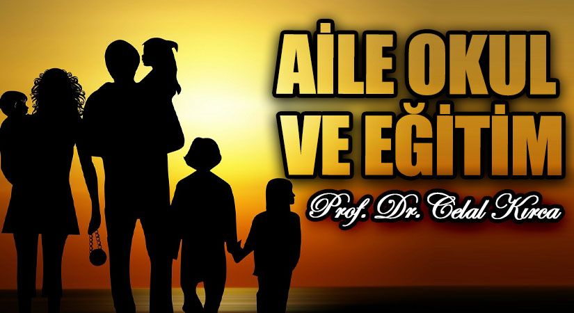 AİLE OKUL VE EĞİTİM
