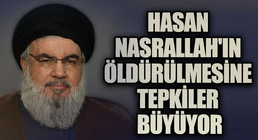 Hasan Nasrallah’ın Öldürülmesine Tepkiler Büyüyor