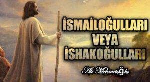 İsmailoğulları veya İshakoğulları