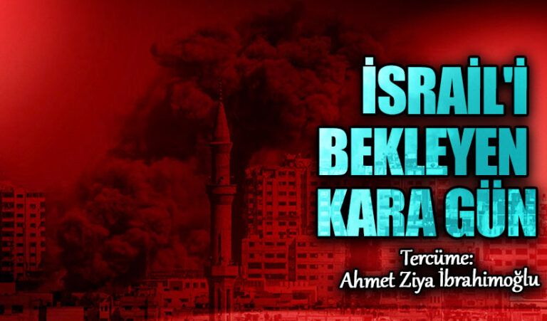 İsrail’i Bekleyen Kara Gün .. ..