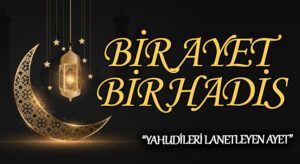 BİR AYET BİR HADİS “Yahudileri Lanetleyen Ayet”