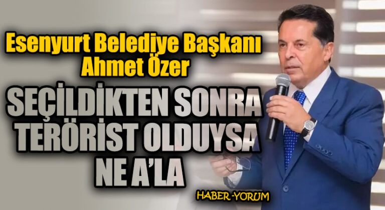 SEÇİLDİKTEN SONRA TERÖRİST OLDUYSA NE A’LA