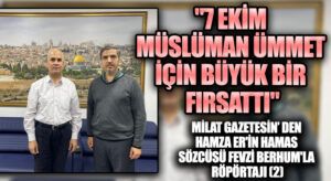 7 Ekim Müslüman Ümmet İçin Büyük Bir Fırsattı (2)