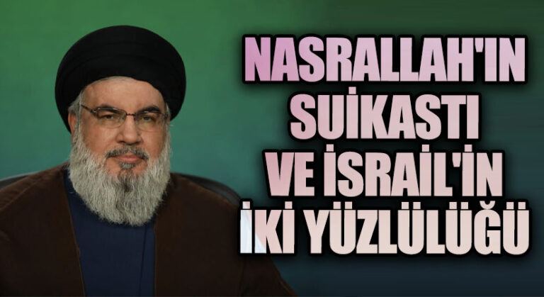 Ateşkes İhaneti: Nasrallah’ın Suikastı ve İsrail’in İkiyüzlülüğü