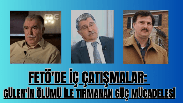 FETÖ’de İç Çatışmalar: Gülen’in Ölümü ile Tırmanan Güç Mücadelesi
