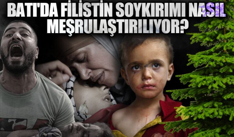 Batı’da Filistin Soykırımı Nasıl Meşrulaştırılıyor?